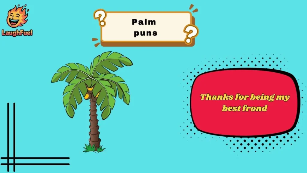 Clever Palm Puns for Social Media