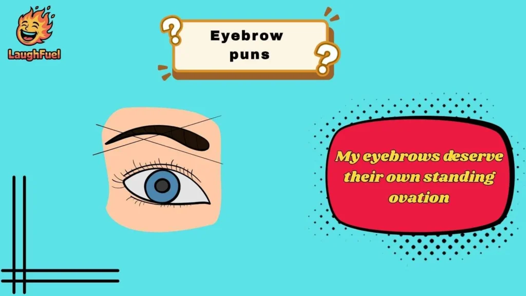 Eyebrow Puns for Everyday Laughs