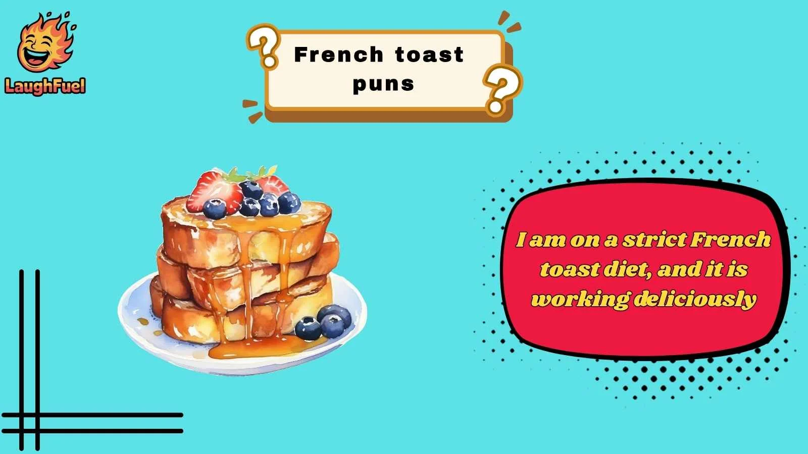French Toast Puns