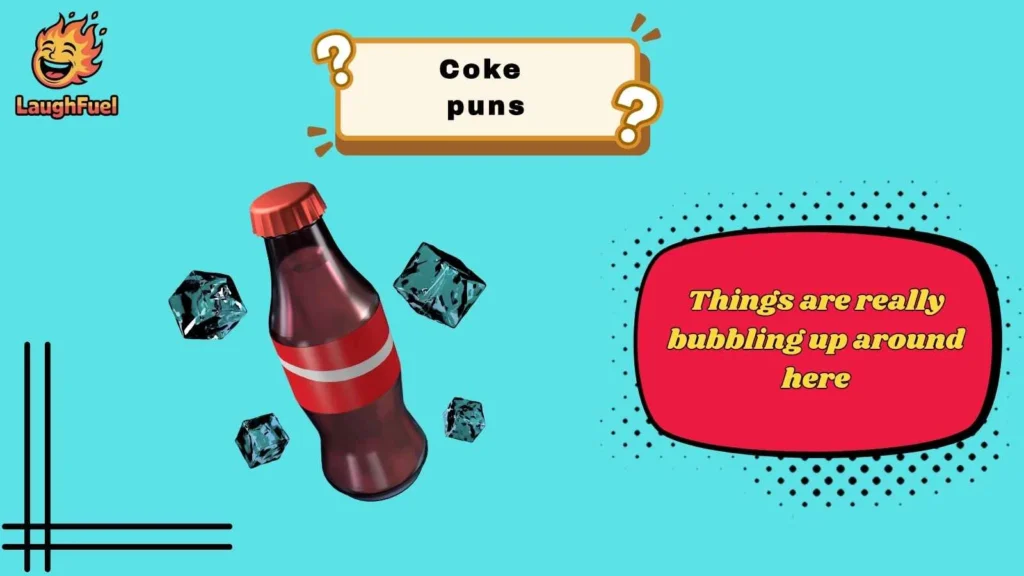 Funny Coke Puns