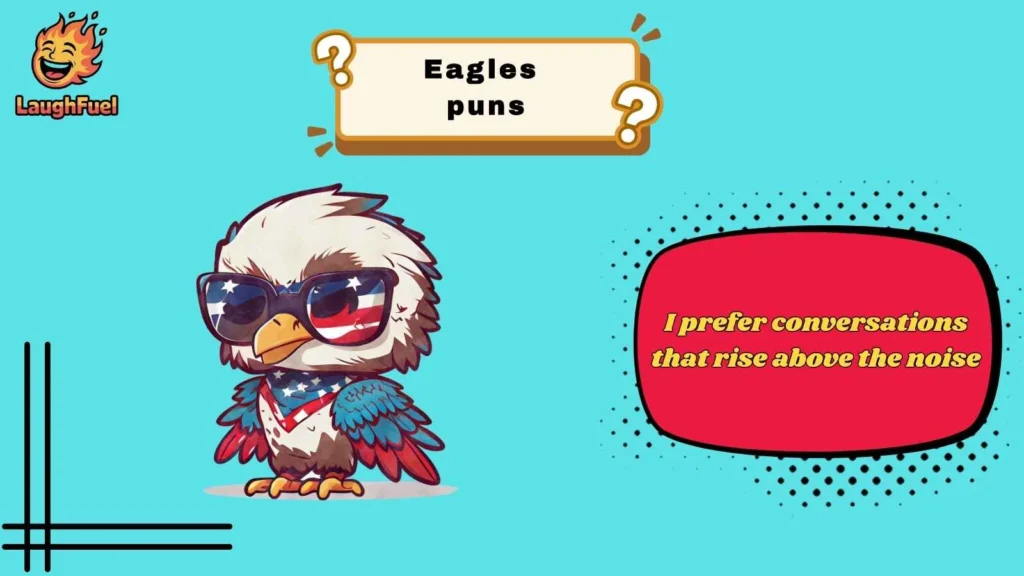 Funny Eagles Puns for Everyday Laughs