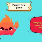 funny fire puns