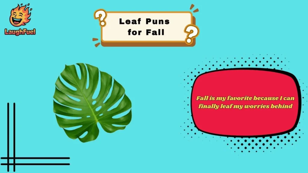 Funny Leaf Puns for Fall