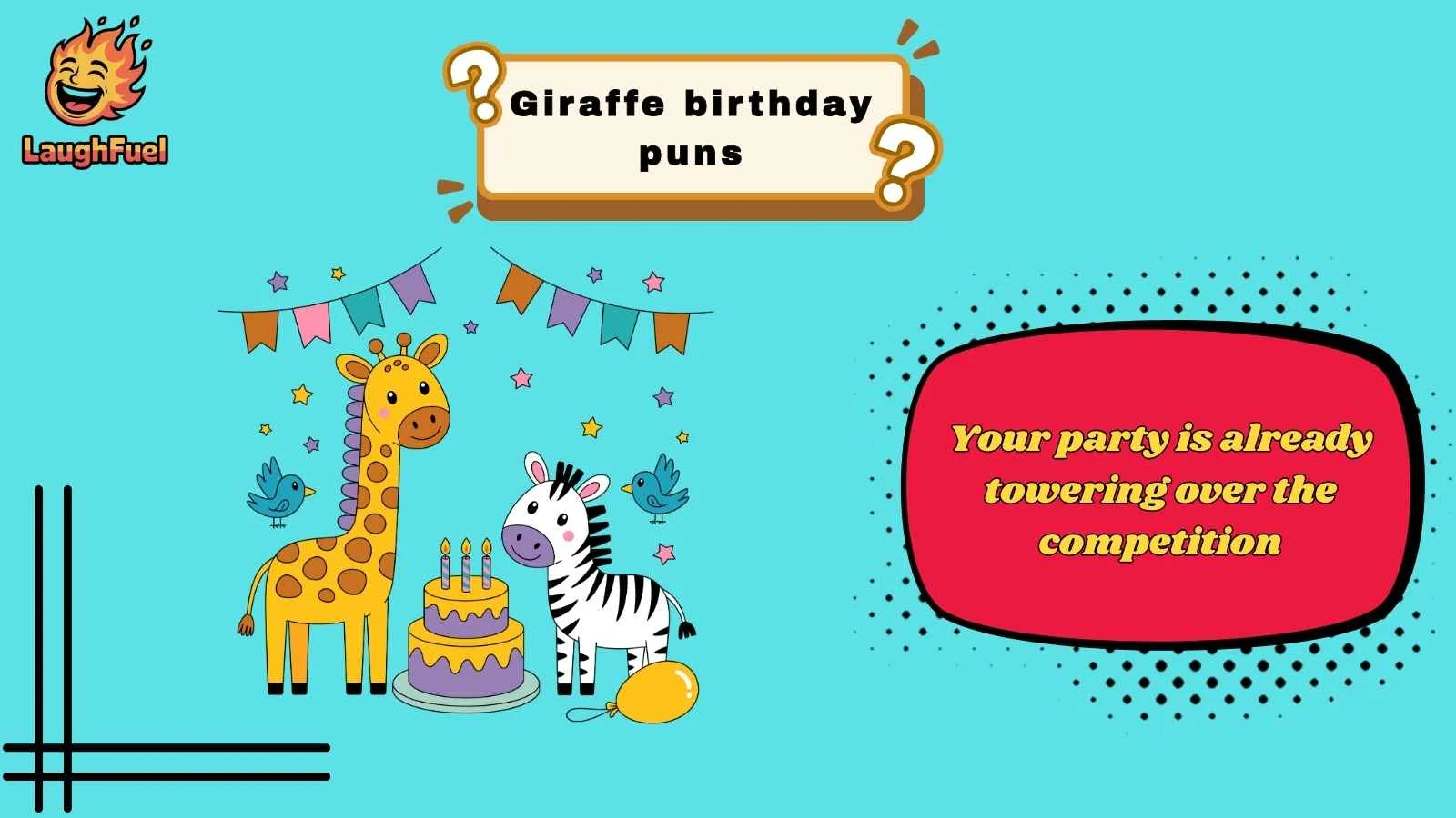 giraffe birthday puns