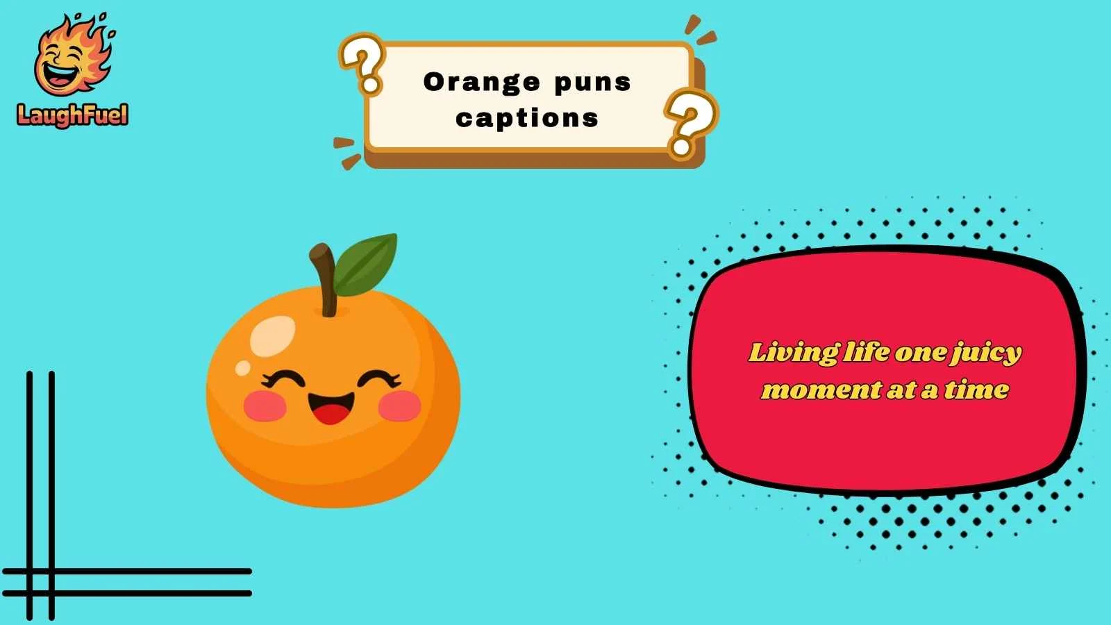 orange puns captions