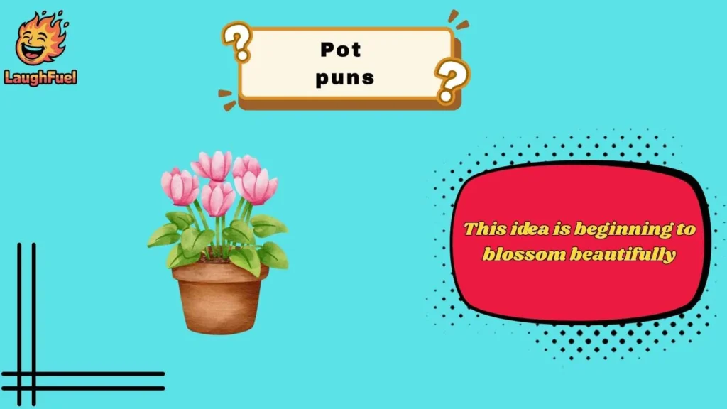 Plant Pot Puns for Garden Lovers