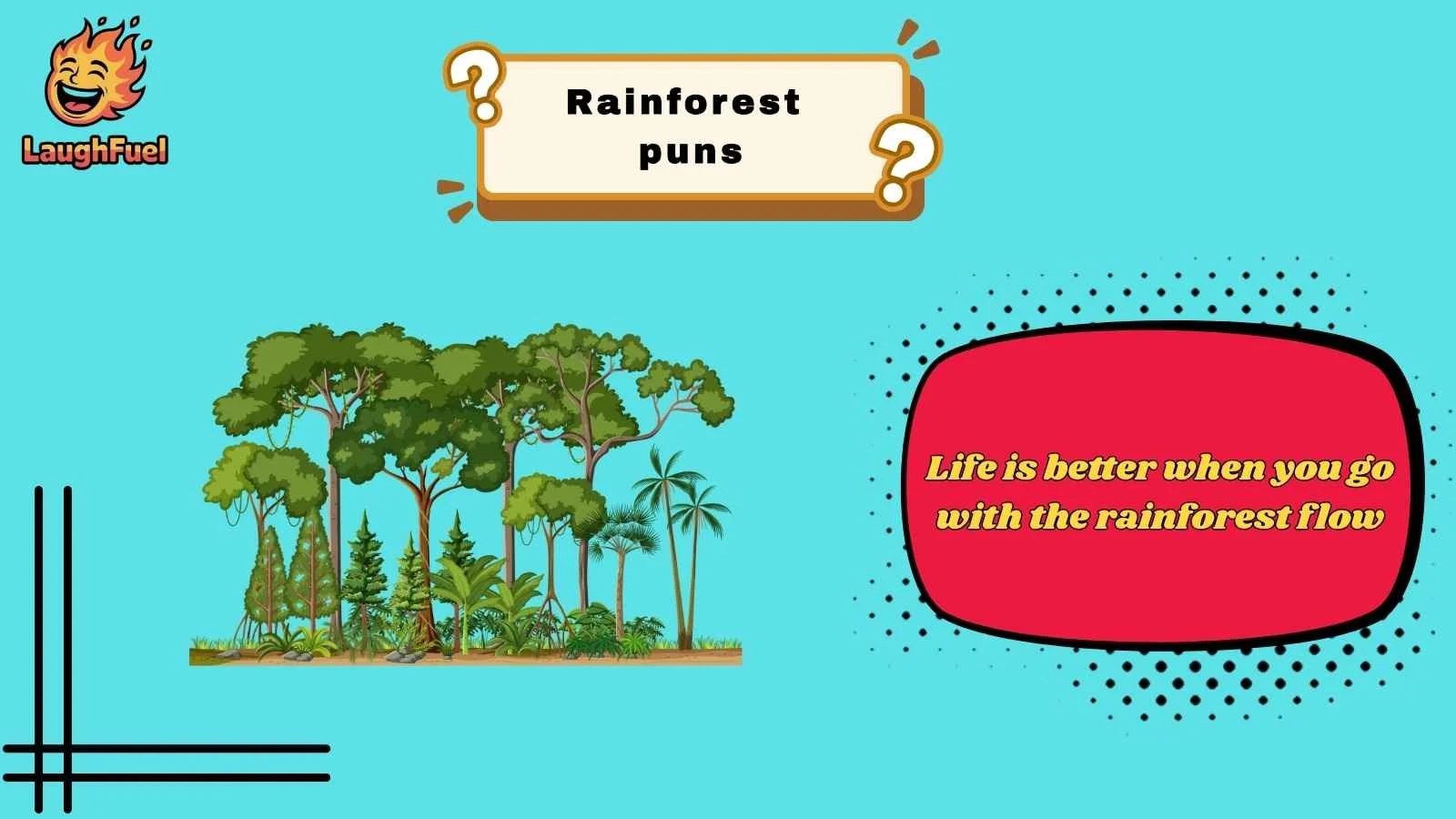 rainforest puns