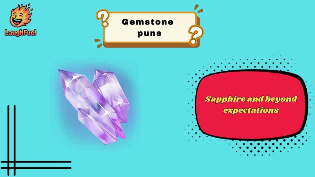 Sapphire Gemstone Puns