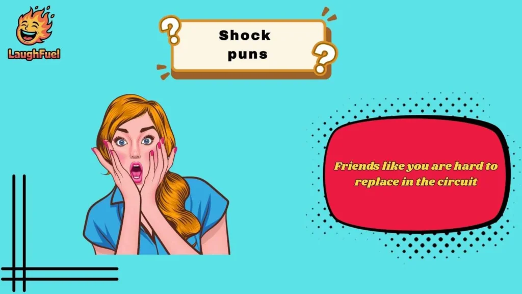 Shock Puns for Friends