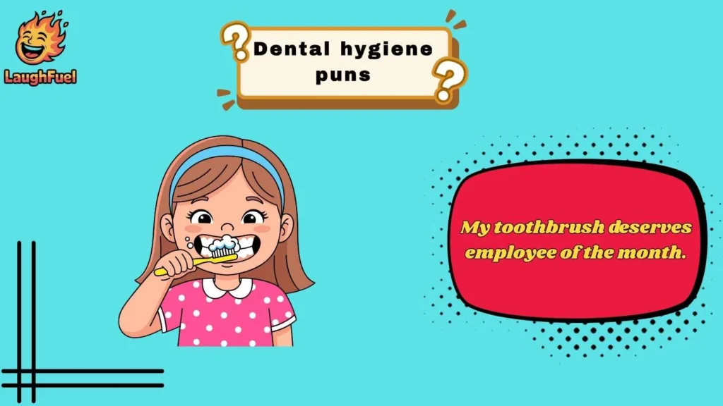 Toothbrush Puns That Sweep Away Plaque