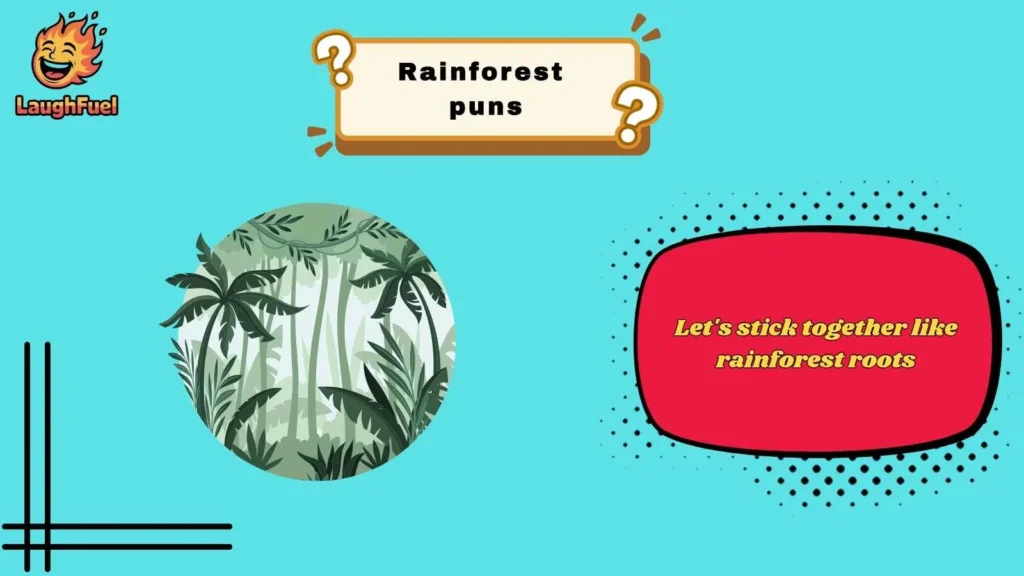 Tree and Plant Rainforest Puns